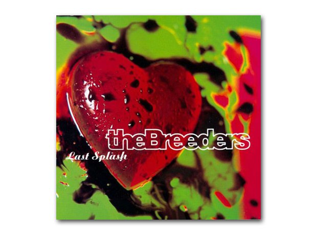 The Breeders - Last Splash
