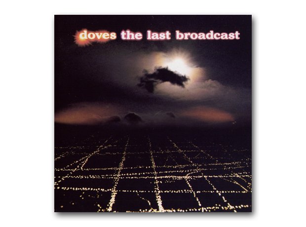 Doves - The Last Broadcast