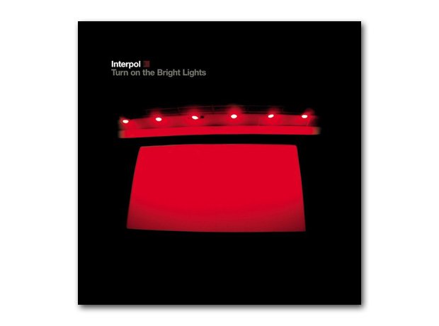 August: Interpol - Turn On The Bright Lights