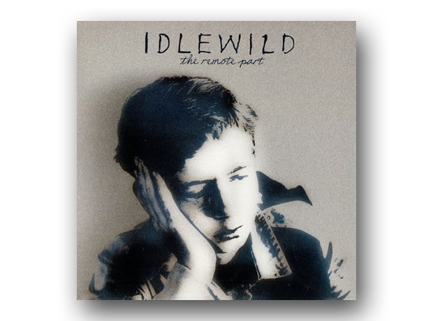 July: Idlewild - The Remote Part