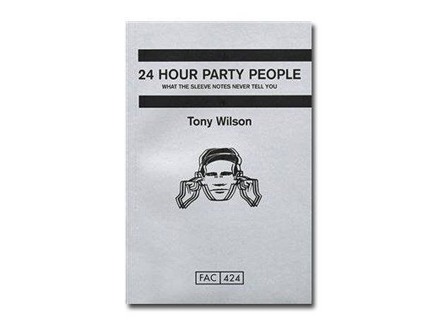 Anthony H. Wilson - 24 Hour Party People