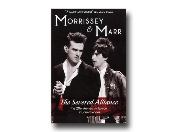 Johnny Rogan - Morrissey And Marr
