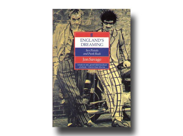 Jon Savage - England's Dreaming