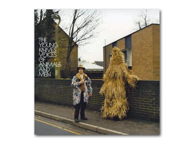 The Young Knives - Voices Of Animals And Men