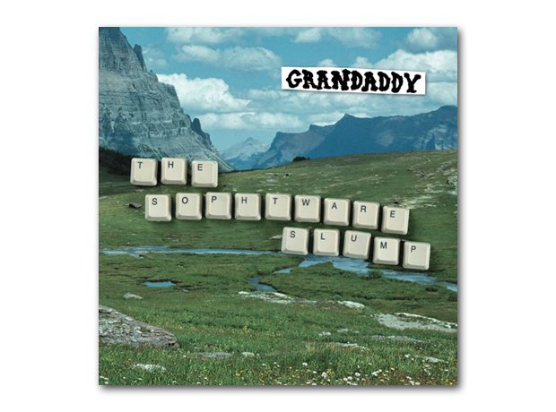Grandaddy - The Sophtware Slump