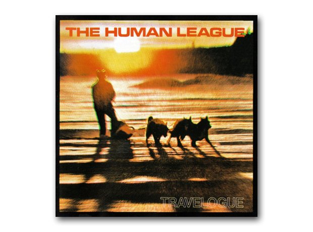 The Human League - Travelogue