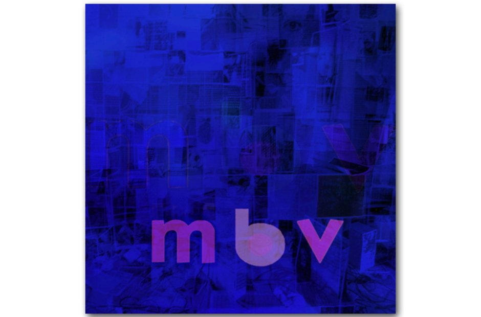 My Bloody Valentine - mbv