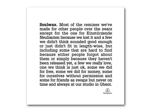 Soulwax - Most of the remixes we've made for other