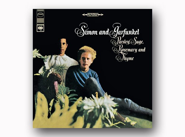 Simon And Garfunkel - Parsley, Sage, Rosemary And