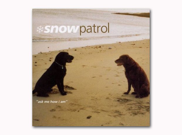 Snow Patrol - Ask Me How I Am