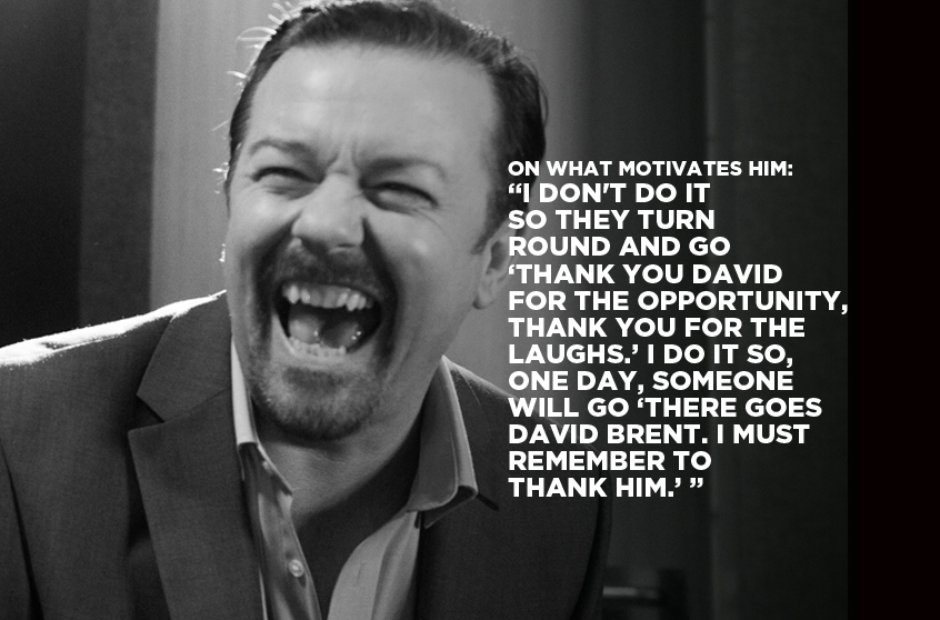 David Brent On What Motivates Him I m A Chilled Out 