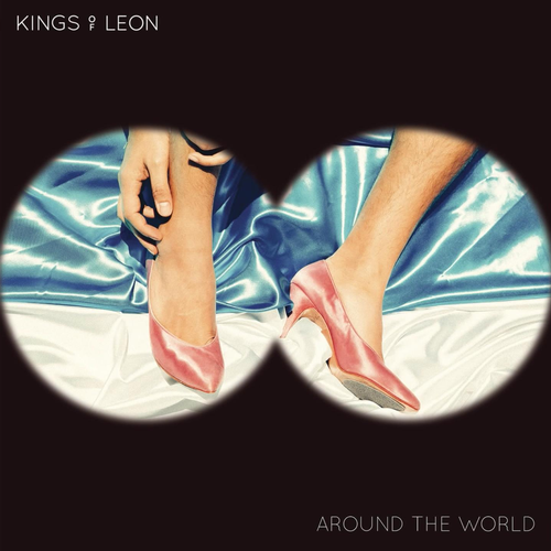 Around The World Kings Of Leon artwork cover