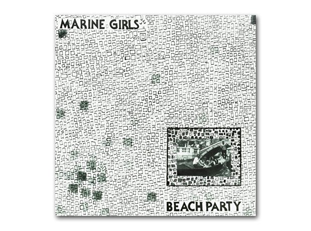 Marine Girls - Beach Party (1982)