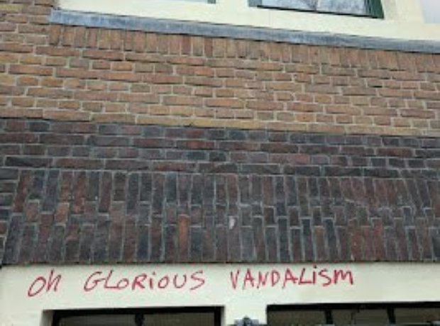 "Oh Glorious Vandalism"
