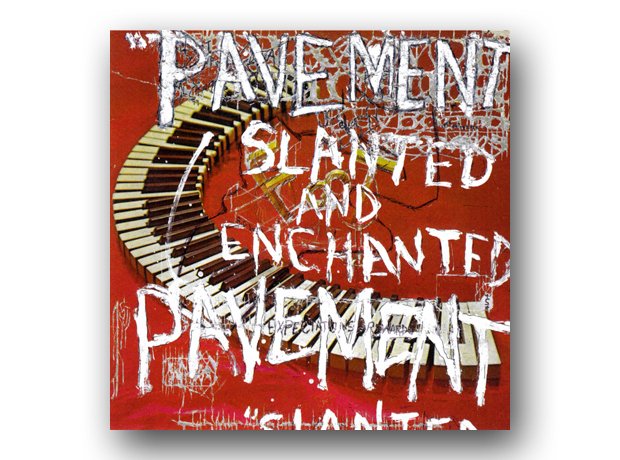 Pavement - Slanted And Enchanted album cover