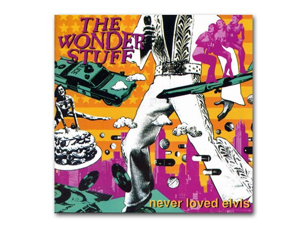 The Wonder Stuff - Never Loved Elvis album cover